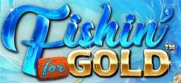 Fishin’ for Gold