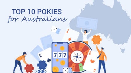 Top 10 pokies Every Aussie must try