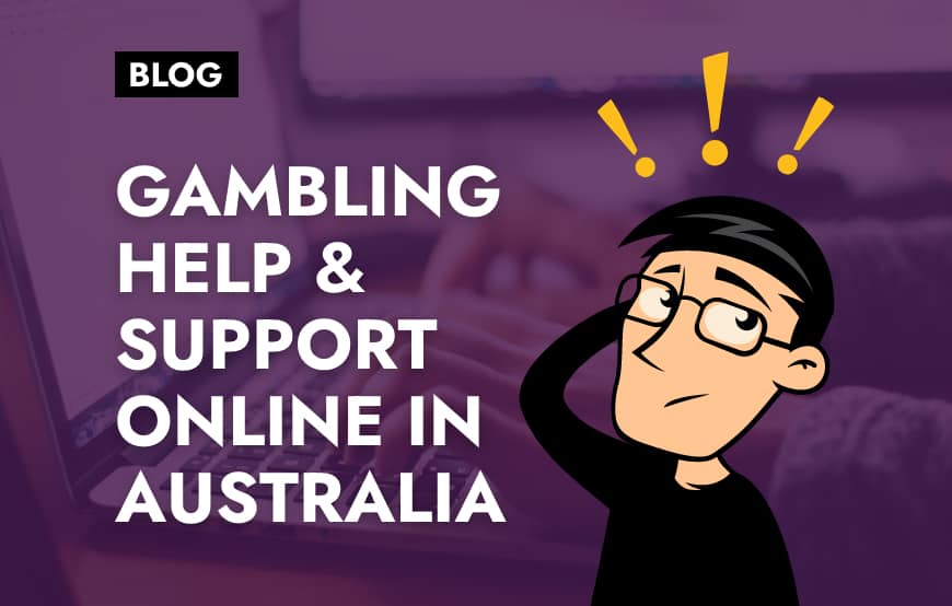 Gambling Help & Support Online in Australia
