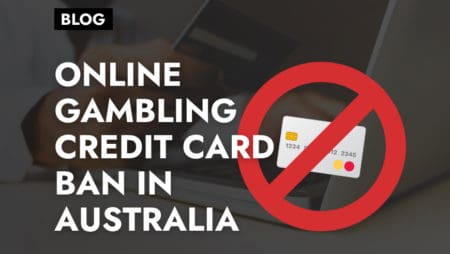 Online Gambling Credit Card Ban in Australia