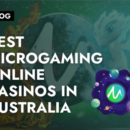 Best Microgaming Online Casinos in Australia