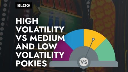High Volatility vs Medium and Low Volatility Pokies