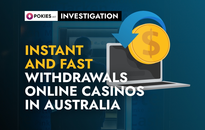 Instant And Fast Withdrawals Online Casinos in Australia